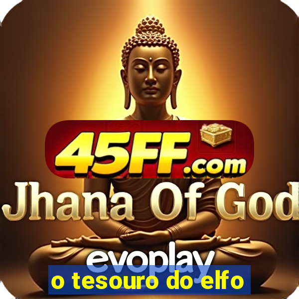 o tesouro do elfo